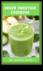 Green Infusions: Εξερευνώντας δημιουργικούς συνδυασμούς στο ποτήρι Smoothie σας