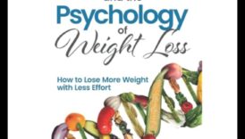 The Psychology of Eating: Η νοοτροπία έχει σημασία στην απώλεια βάρους